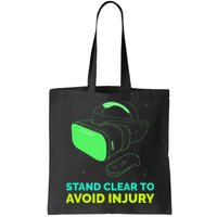 Funny Virtual Reality Hazard VR Stay Clear To Avoid Injury Bag