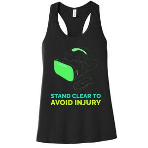 Funny Virtual Reality Hazard VR Stay Clear To Avoid Injury Women's Racerback Tank