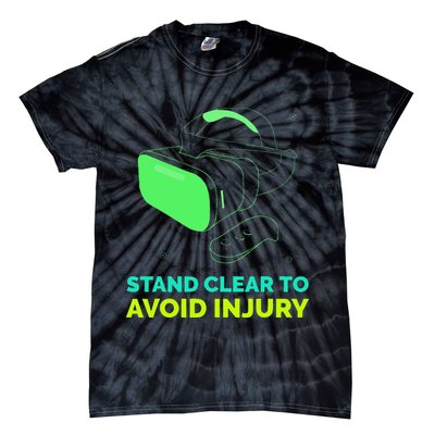 Funny Virtual Reality Hazard VR Stay Clear To Avoid Injury Tie-Dye T-Shirt