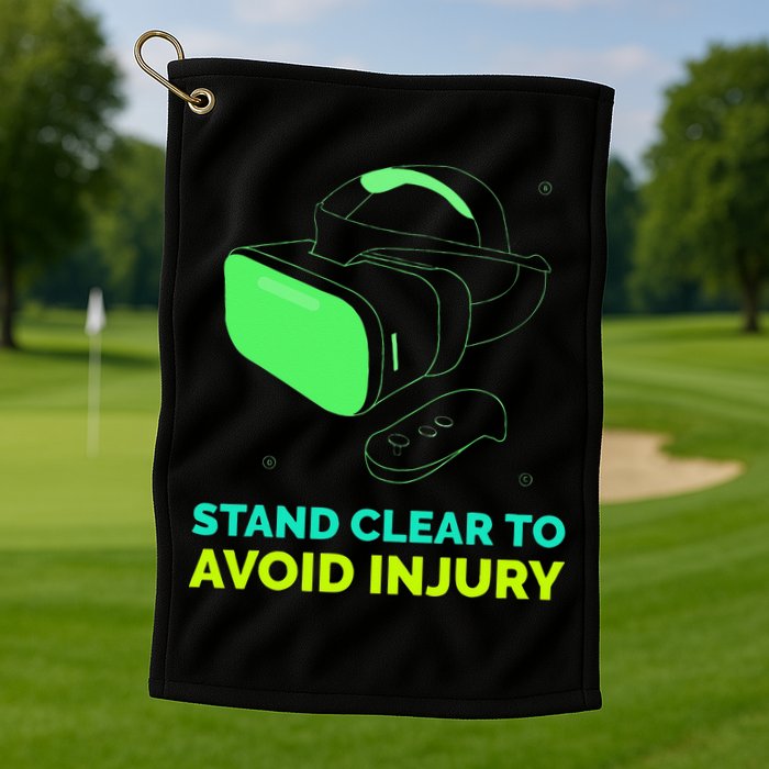Funny Virtual Reality Hazard VR Stay Clear To Avoid Injury Golf Towel
