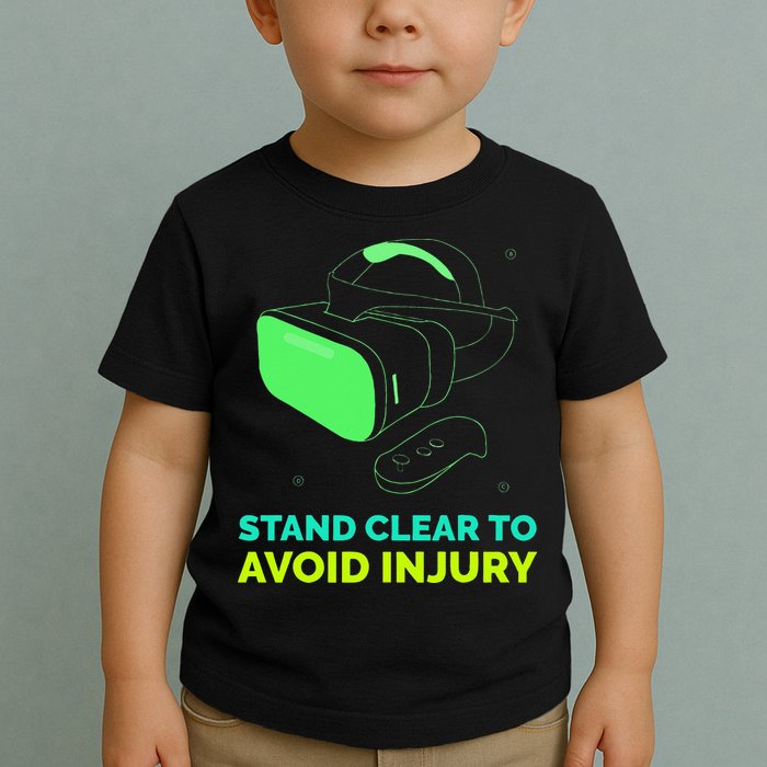 Funny Virtual Reality Hazard VR Stay Clear To Avoid Injury Toddler T-Shirt