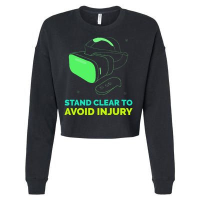 Funny Virtual Reality Hazard VR Stay Clear To Avoid Injury Cropped Pullover Crew