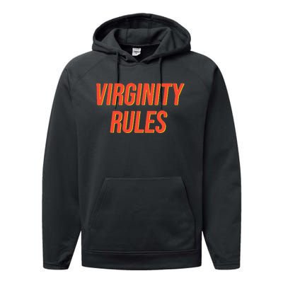 Funny Virginity Rules Funny Virgin Men Women Performance Fleece Hoodie