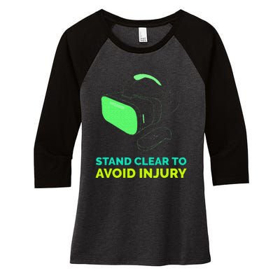 Funny Virtual Reality Hazard VR Stay Clear To Avoid Injury Women's Tri-Blend 3/4-Sleeve Raglan Shirt