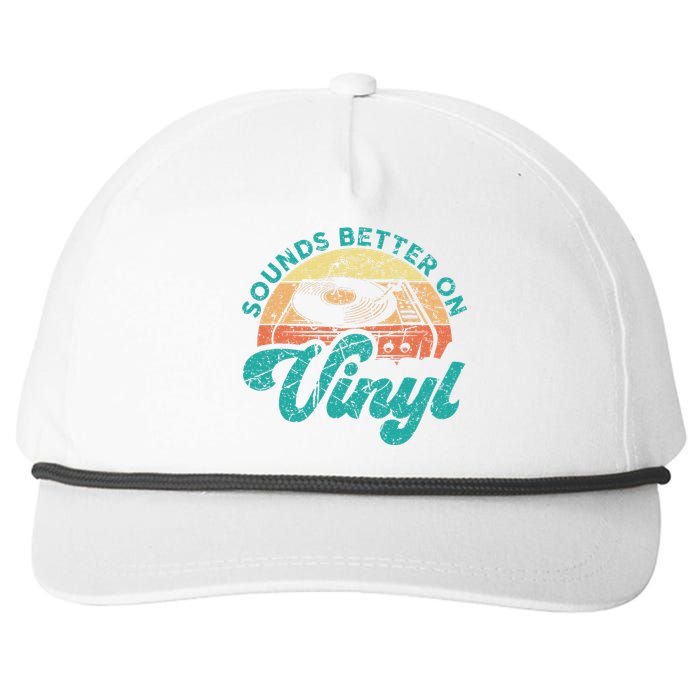 Funny Vinyl Record Quotes Sounds Better On Vinyl Snapback Five-Panel Rope Hat