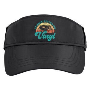 Funny Vinyl Record Quotes Sounds Better On Vinyl Adult Drive Performance Visor