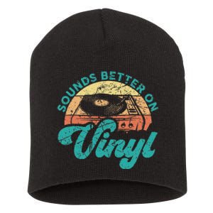 Funny Vinyl Record Quotes Sounds Better On Vinyl Short Acrylic Beanie