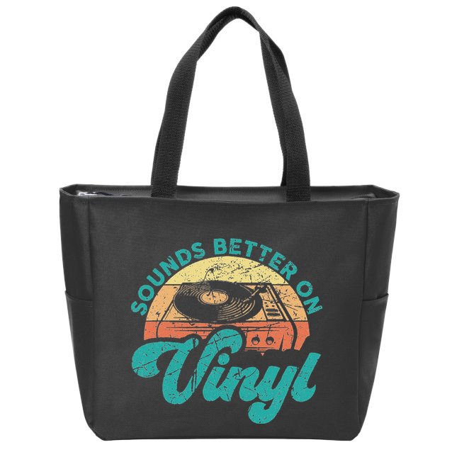 Funny Vinyl Record Quotes Sounds Better On Vinyl Zip Tote Bag