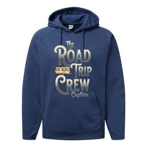 Family Vacation Road Trip Crew Captain Travel Trailer Gift Performance Fleece Hoodie