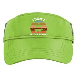 Funny Vegan Retro Style I Don't Eat My Homies Vegan Gift Adult Drive Performance Visor