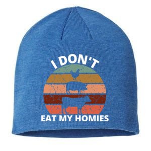 Funny Vegan Retro Style I Don't Eat My Homies Vegan Gift Sustainable Beanie