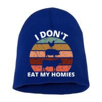 Funny Vegan Retro Style I Don't Eat My Homies Vegan Gift Short Acrylic Beanie