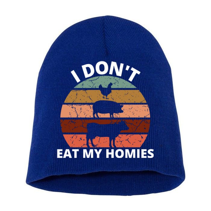 Funny Vegan Retro Style I Don't Eat My Homies Vegan Gift Short Acrylic Beanie