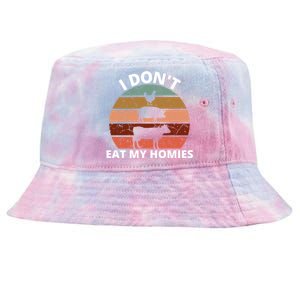 Funny Vegan Retro Style I Don't Eat My Homies Vegan Gift Tie-Dyed Bucket Hat