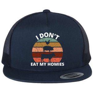 Funny Vegan Retro Style I Don't Eat My Homies Vegan Gift Flat Bill Trucker Hat