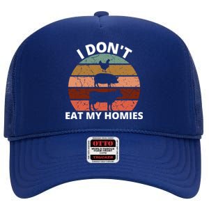 Funny Vegan Retro Style I Don't Eat My Homies Vegan Gift High Crown Mesh Back Trucker Hat