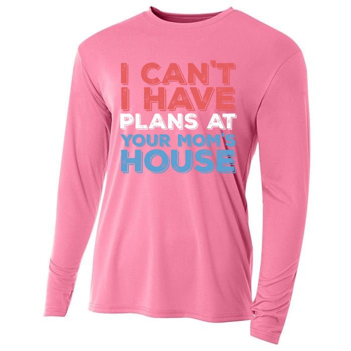 Funny Vintage Retro I Can't I Got Plans At Your Mom's House Cooling Performance Long Sleeve Crew