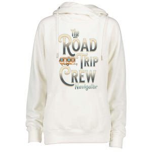 Family Vacation Road Trip Crew Navigator Travel Trailer Meaningful Gift Womens Funnel Neck Pullover Hood