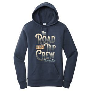 Family Vacation Road Trip Crew Navigator Travel Trailer Meaningful Gift Women's Pullover Hoodie