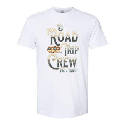 Family Vacation Road Trip Crew Navigator Travel Trailer Meaningful Gift Softstyle CVC T-Shirt