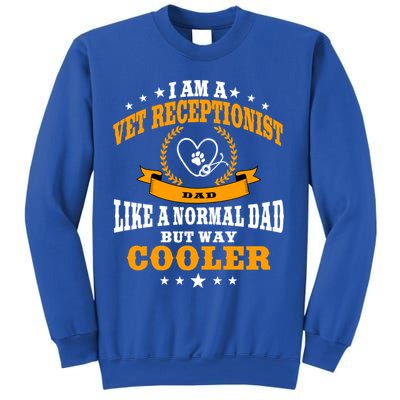 Funny Vet Receptionist Dad Outfit Gift Sweatshirt