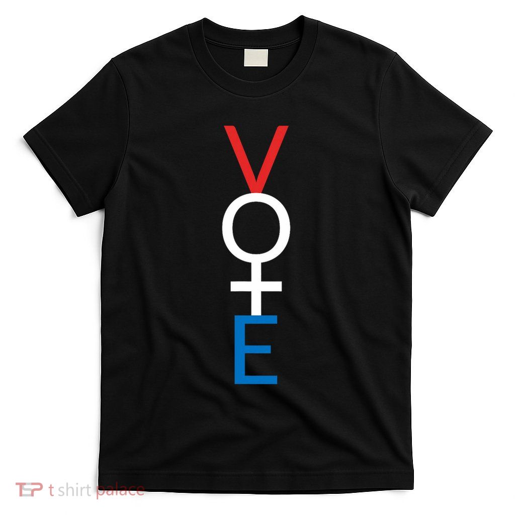 Feminist Vote Red White Blue Voting Election Gift T-Shirt