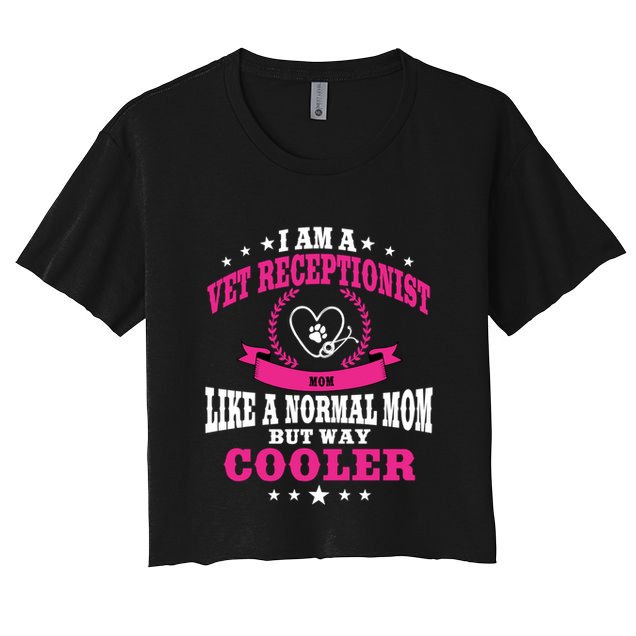 Funny Vet Receptionist Mom Outfit Great Gift Crop Top