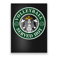 Funny Volleyball Served Hot Cheerleader Gift Poster