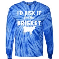 Funny Vintage Smoke Brisket Id Risk It For The Brisket Funny Gift Tie-Dye Long Sleeve Shirt