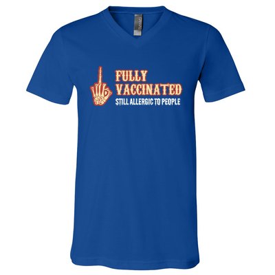 Fully Vaccinated Still Allergic To People Funny Humor Gift V-Neck T-Shirt