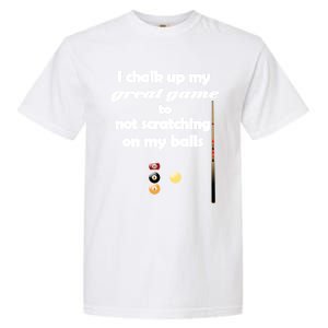 Funny Vulgar Scratching Balls Scratch Pool Billiards Pun Great Gift Garment-Dyed Heavyweight T-Shirt