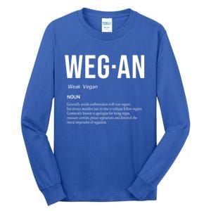 Funny Vegan Saying Quote Veganism Gift Wegan Definition Meaningful Gift Tall Long Sleeve T-Shirt