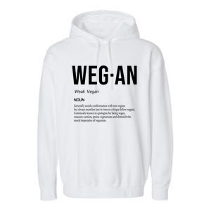 Funny Vegan Saying Quote Veganism Gift Wegan Definition Meaningful Gift Garment-Dyed Fleece Hoodie