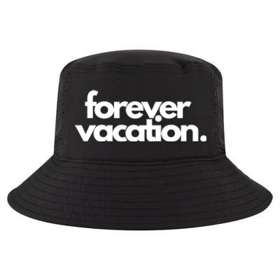 Forever Vacation Summer Break Cool Comfort Performance Bucket Hat