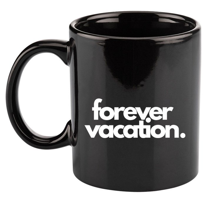 Forever Vacation Summer Break 11oz C Handle Ceramic Mug