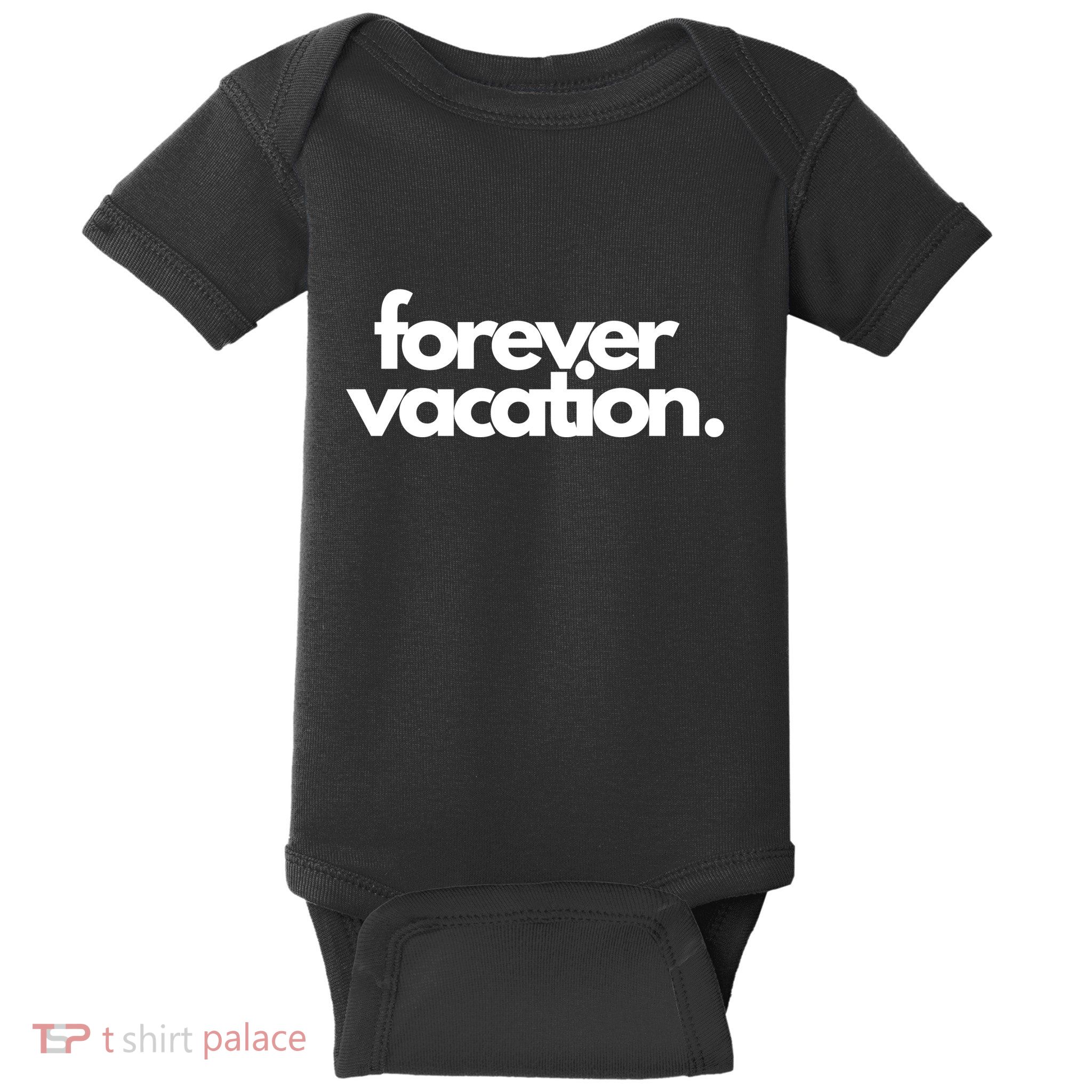 Forever Vacation Summer Break Baby Bodysuit