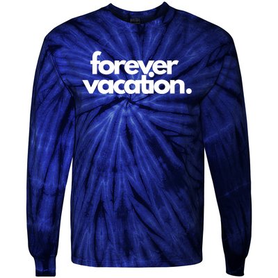 Forever Vacation Summer Break Tie-Dye Long Sleeve Shirt