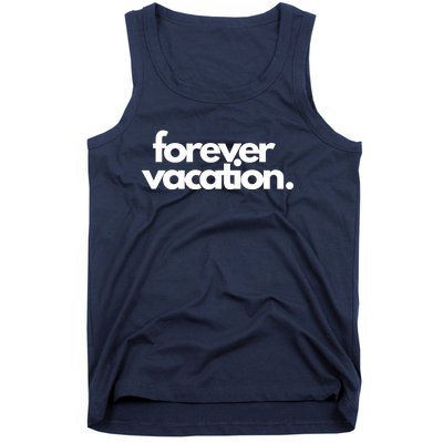 Forever Vacation Summer Break Tank Top