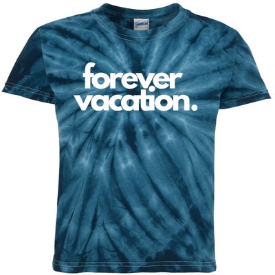 Forever Vacation Summer Break Kids Tie-Dye T-Shirt