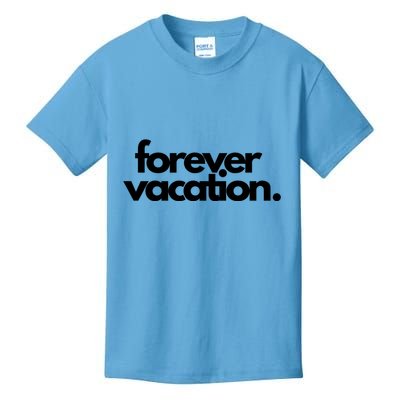 Forever Vacation Summer Break Kids T-Shirt