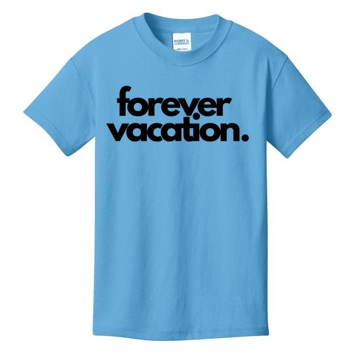 Forever Vacation Summer Break Kids T-Shirt