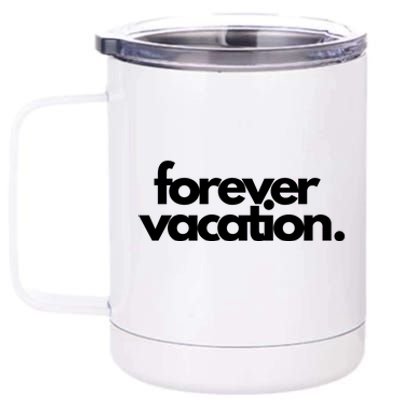 Forever Vacation Summer Break 12 oz Stainless Steel Tumbler Cup