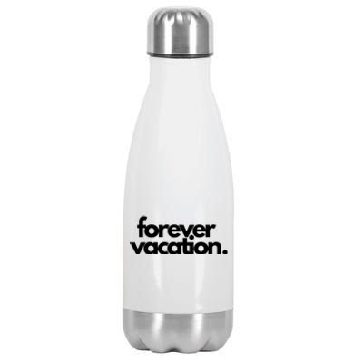 Forever Vacation Summer Break Stainless Steel Insulated Water Bottle