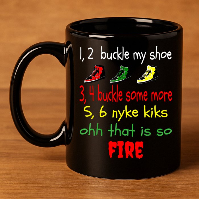 Funny Viral Song 1 2 Buckle My Shoe 11oz C Handle Ceramic Mug
