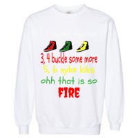 Funny Viral Song 1 2 Buckle My Shoe Garment-Dyed Sweatshirt
