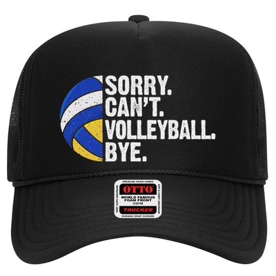 Funny Volleyball Sorry Cant Volleyball Bye Volleyball Lover Trucker Hat