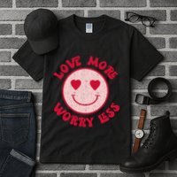 Funny Valentine Shirt Love More Worry Less Smile Face Meme Tall T-Shirt