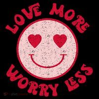 Funny Valentine Shirt Love More Worry Less Smile Face Meme Ladies Essential Flowy Tank