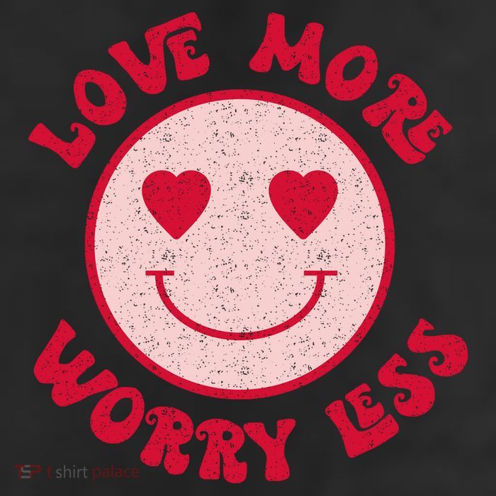 Funny Valentine Shirt Love More Worry Less Smile Face Meme Trucker Hat