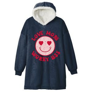 Funny Valentine Shirt Love More Worry Less Smile Face Meme Hooded Wearable Blanket